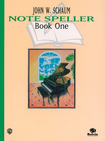 Note Speller, Book 1 By John W. Schaum