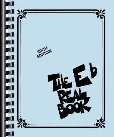 The Real Book – Volume I – Sixth Edition Eb Edition