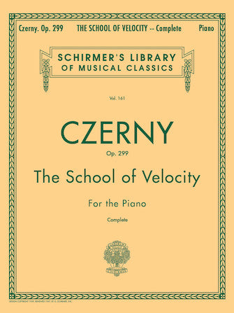 School of Velocity, Op. 299 (Complete) Schirmer Library of Classics Volume 161