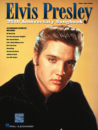 ELVIS PRESLEY 25TH ANNIVERSARY SONGBOOK