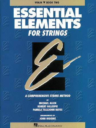 ESSENTIAL ELEMENTS FOR STRINGS – BOOK 2 (ORIGINAL SERIES) Violin