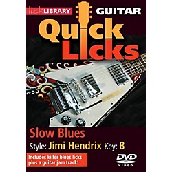 Licklibrary Slow Blues - Quick Licks (Style: Jimi Hendrix; Key: B)