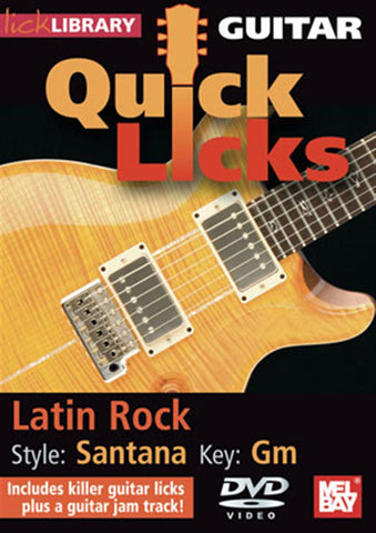 Guitar Quick Licks Latin Rock Santana DVD Key: Gm