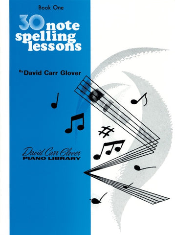 30 Notespelling Lessons, Level 1 By David Carr Glover