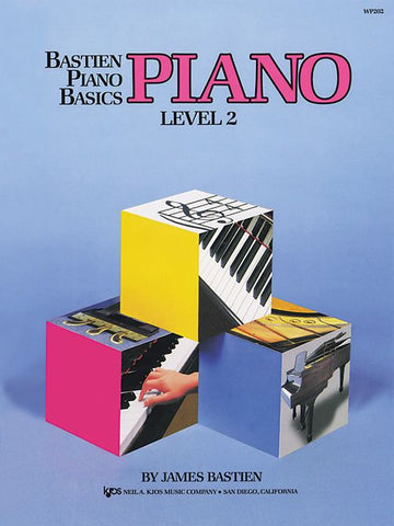 Bastien Piano Basics: Piano - Level 2 Composed by James Bastien, WP202
